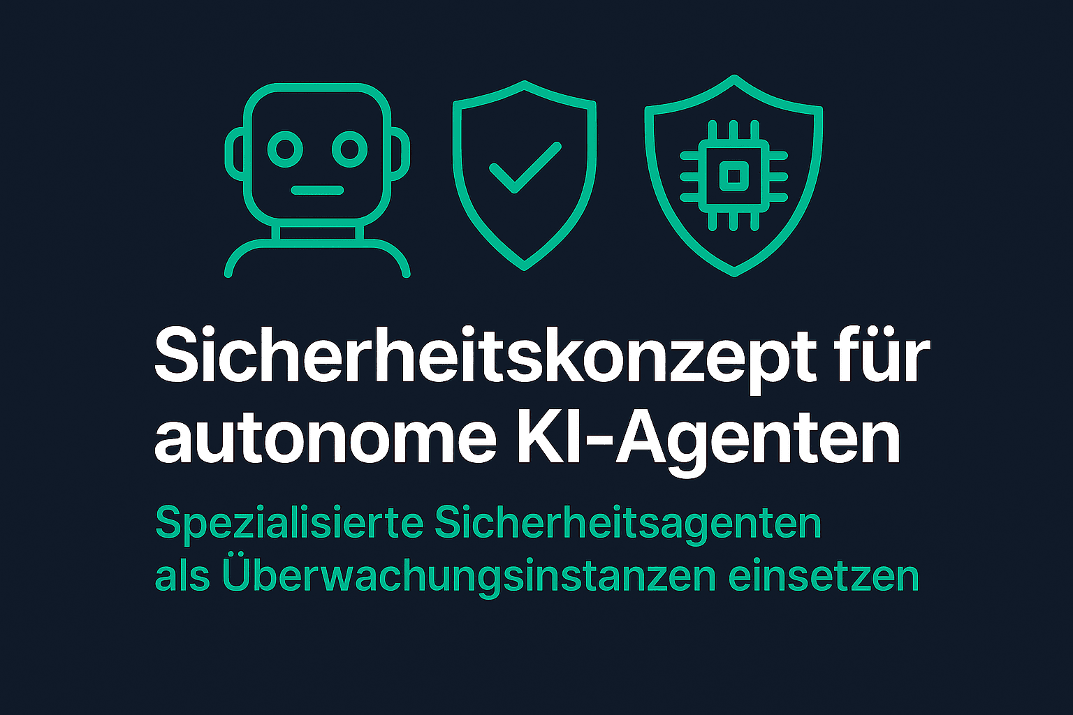Security concept for autonomous AI agents: Use specialized security agents as monitoring instances