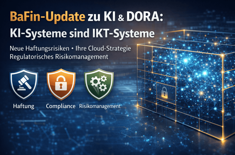 BaFin-Update zu KI & DORA